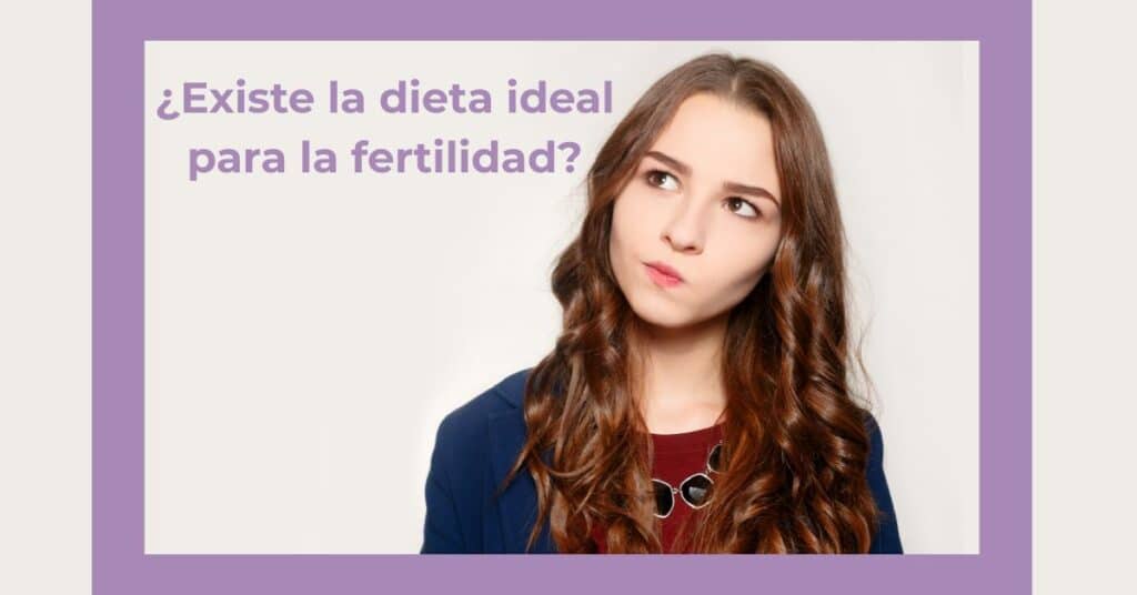 Retrato de mujer con texto sobre dieta ideal para la fertilidad